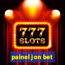 painel jon bet